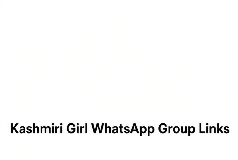 Kashmir Girl WhatsApp Group Links