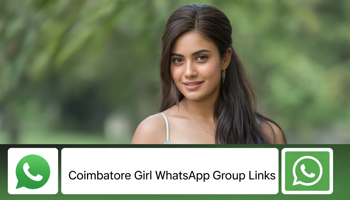 Coimbatore Girl WhatsApp Group Links
