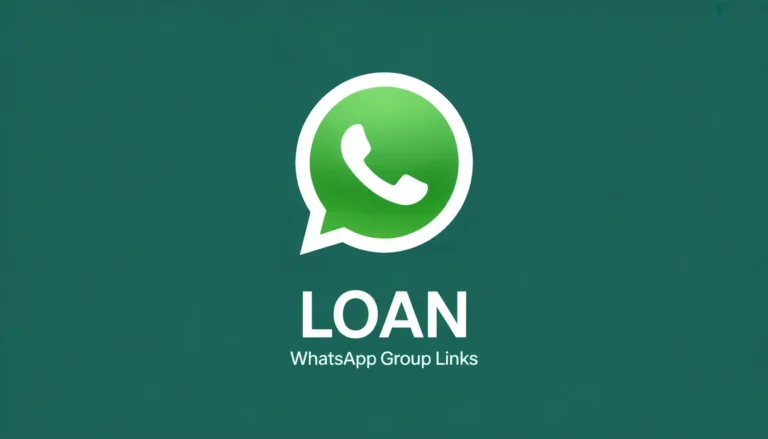 Loan WhatsApp Group Links