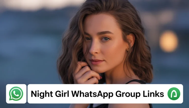 Night Girl WhatsApp Group Links